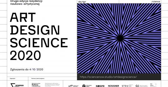 ART+DESIGN+SCIENCE: Startuje druga edycja programu rezydencji naukowo-artystycznej