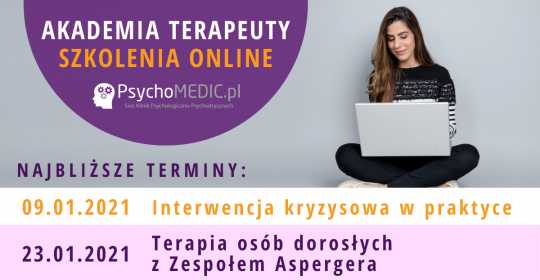 Akademia Terapeuty – szkolenia online dla studentów psychologii, pedagogiki, medycyny i kierunków pokrewnych w PsychoMedic.pl