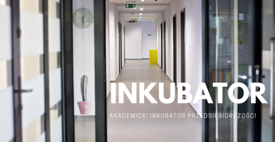 Ogłoszenie o konkursie na inkubację