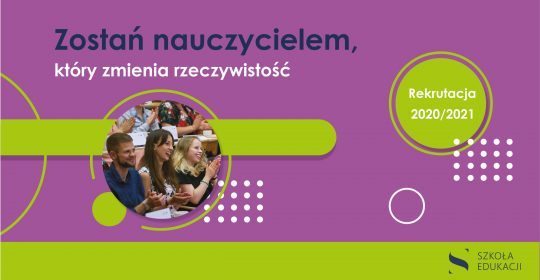 Trwa rekrutacja do Szkoły Edukacji
